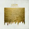 Legin - Streets of Gold - Single